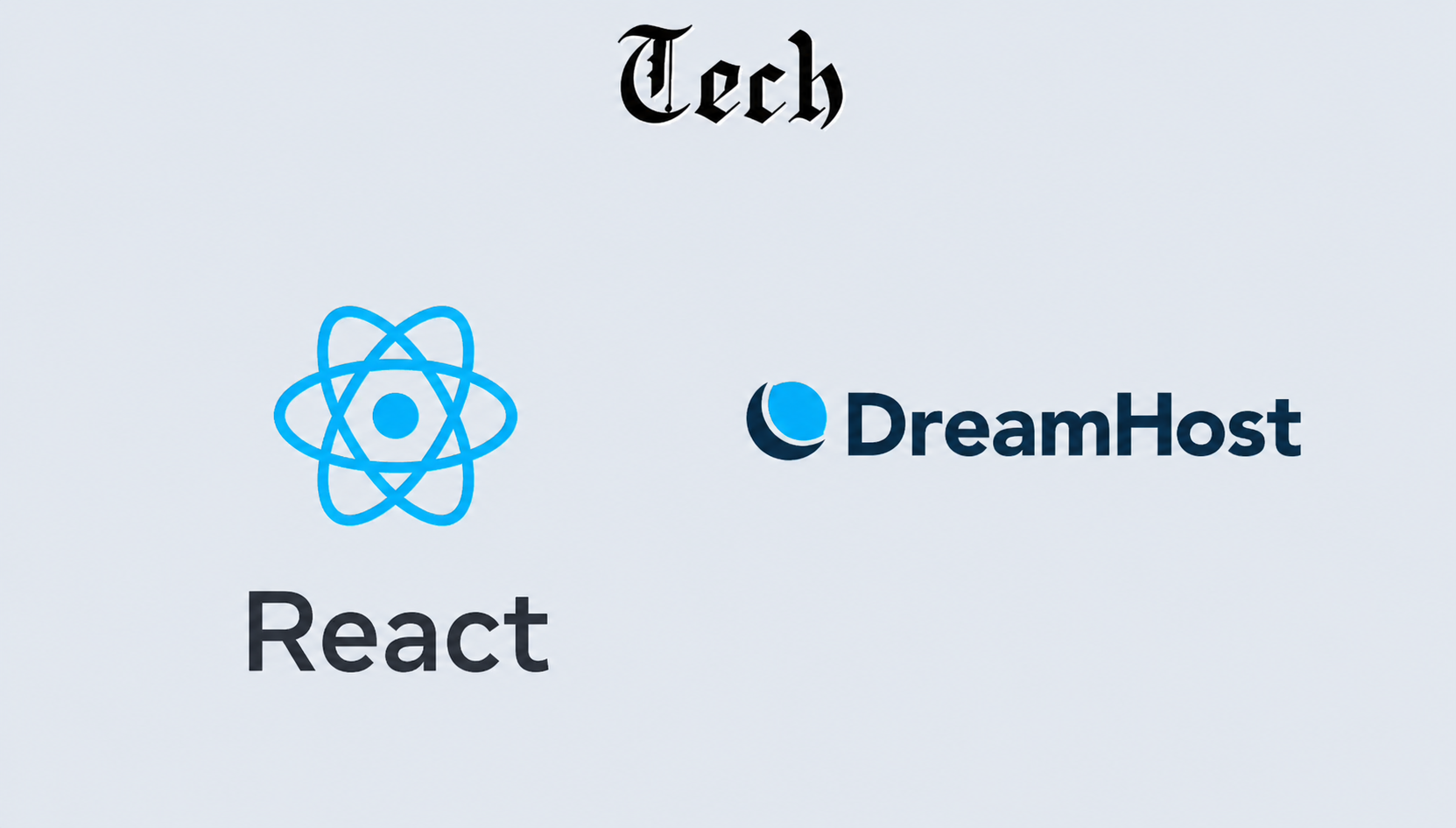 Tech slide for Youth Political Times — black gothic 'Tech' title over large React atom logo, DreamHost logo, and the word React on a pale blue background