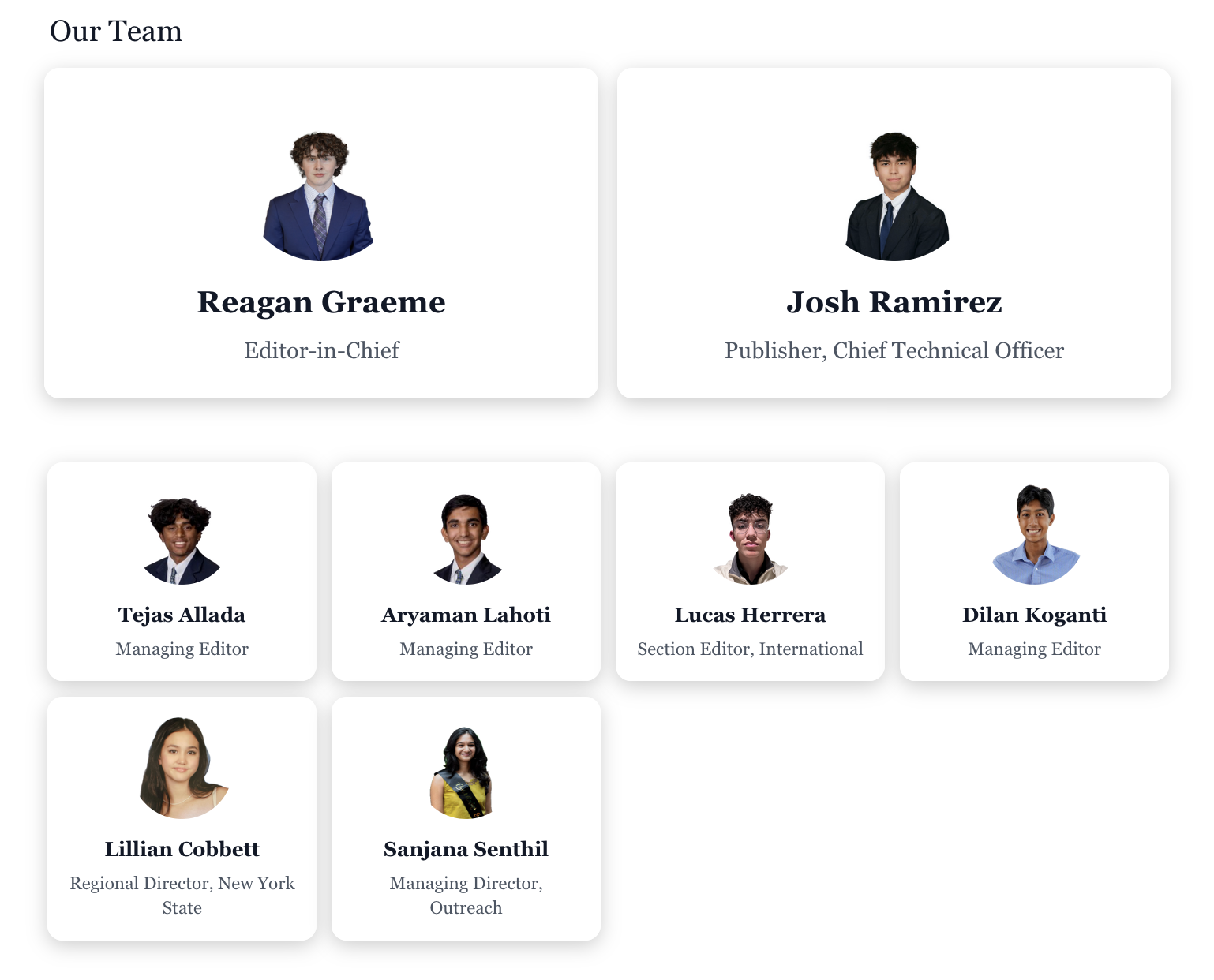 Youth Political Times team page — Our Team heading above card-style portraits for Reagan Graeme as Editor-in-Chief, Josh Ramirez as Publisher and Chief Technical Officer, plus Tejas Allada, Aryaman Lahoti, Lucas Herrera, Dilan Koganti, Lillian Cobbett, and Sanjana Senthil in editor and outreach roles